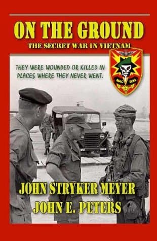 On the Ground: The Secret War in Vietnam
