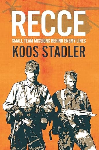 Recce: Small Team Missions Behind Enemy Lines