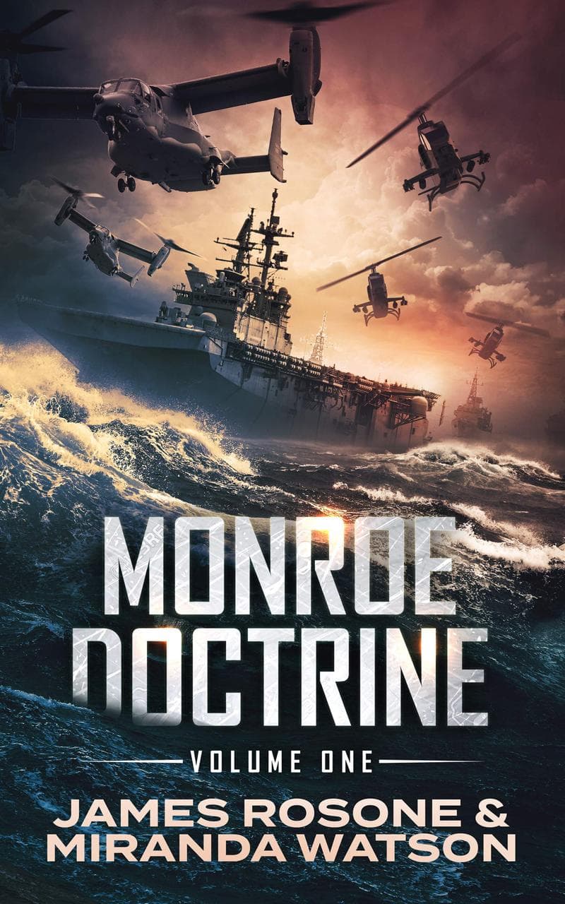 Monroe Doctrine Volume One by James Rosone and Miranda Watson — original cover