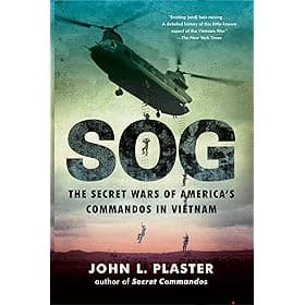 SOG: The Secret Wars of America's Commandos in Vietnam