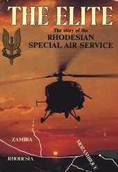The Elite: The Story of the Rhodesian Special Air Service