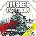 Banshee's Last Scream