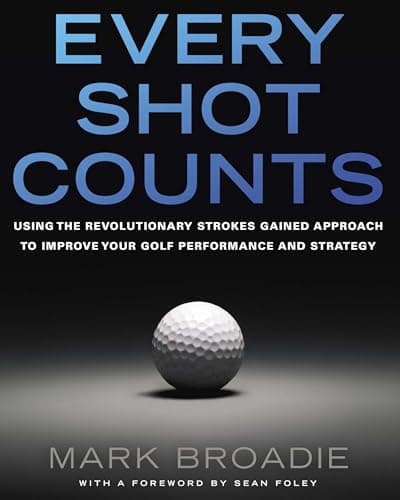 Every Shot Counts by Mark Broadie book cover