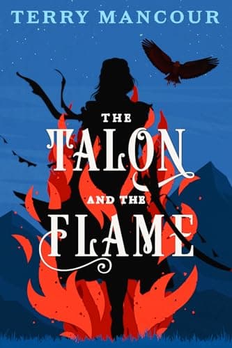 The Talon and the Flame